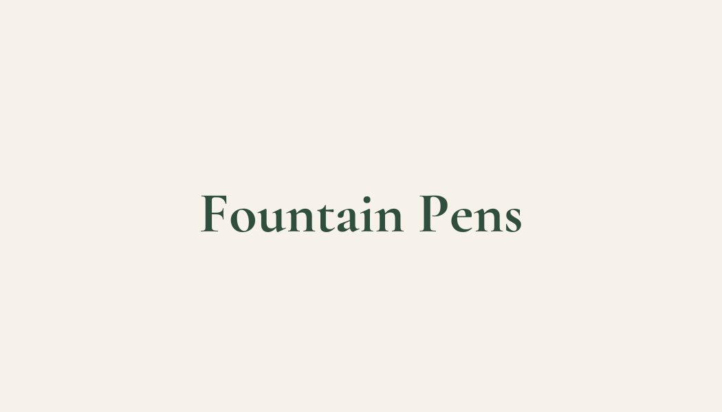 Fountain Pens