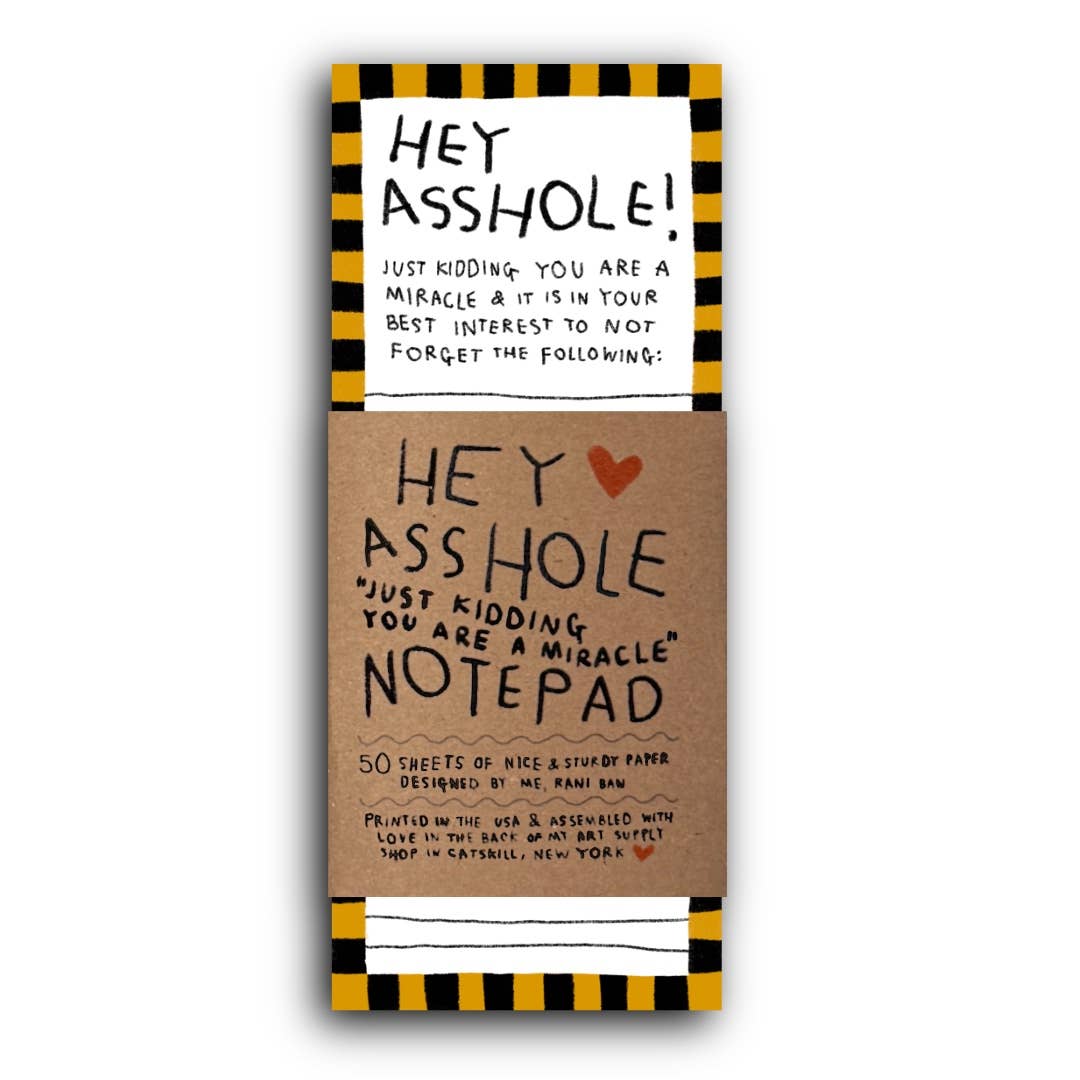 HEY ASSHOLE Notepad