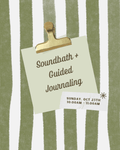 Soundbath & Guided Journaling (Oct)