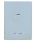 Laconic Style Notebook- Think