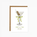 Just A Tini Bit Older - Greeting Card